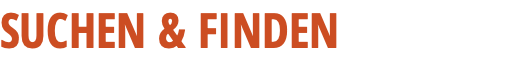 SUCHEN & FINDEN