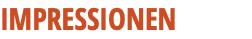 IMPRESSIONEN