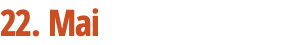 22. Mai 
