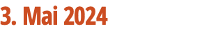 3. Mai 2024